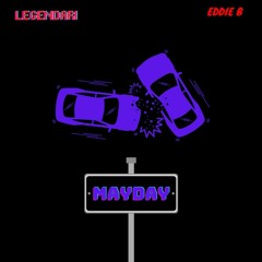 Mayday (Ft. Eddie B ) Freestyle (Prod by QuaXaR)