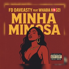 Minha Mimosa (feat Whaba Ndozi)