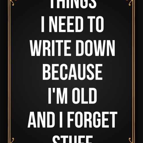 read things i need to write down because i'm old and i forget stuff: funny