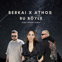 Sertap Erener - Bu Böyle (Berkai x ATHOS Afro House Remix)