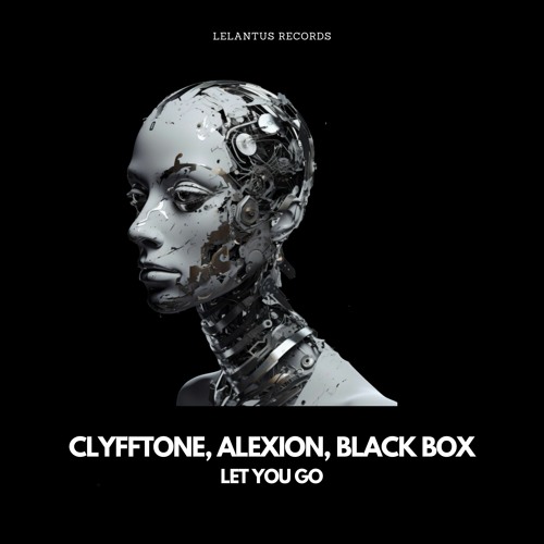 LEL014: CLYFFTONE, ALEXION, BLACK BOX - Let You Go [Extened Mix]