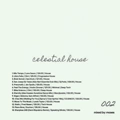Celestial House II