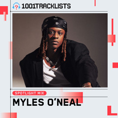 Myles O'Neal - 1001Tracklists ‘I Got The Gas’ Spotlight Mix