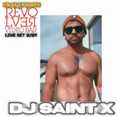 Revolver West Hollywood Saint X Live Set 2/21