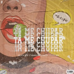 TÁ ME CHUPAR