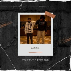 Mood (feat. Phe Diddy)