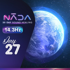 Schumann's Resonance (14.3Hz) | The Earth's Heart Beat | Binaural | NĀDA : DAY 27