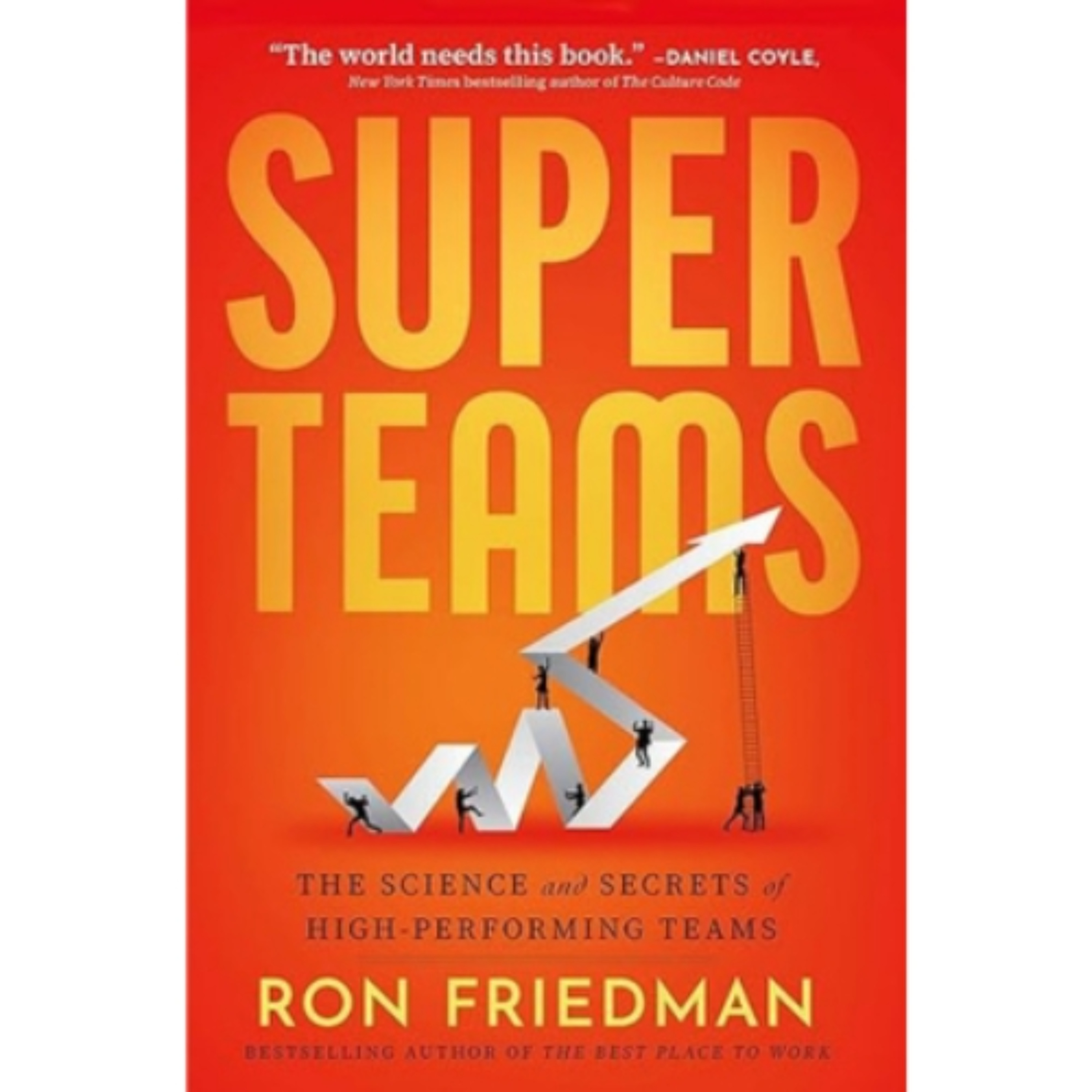 Podcast 1336: Superteams: The Science and Secrets of High-Performing Teams by Ron Friedman episode artwork