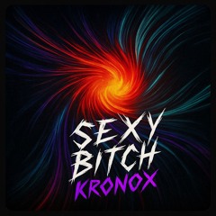 Sexy Bitch (Hard Edit) - FREE DL