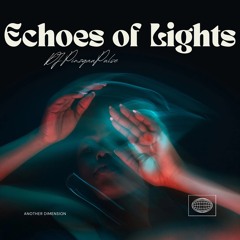 Echoes of Lights