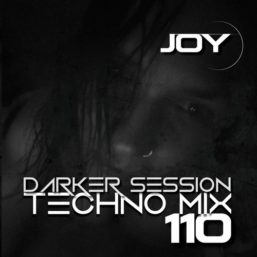 DARKER SESSION TECHNO MIX 110