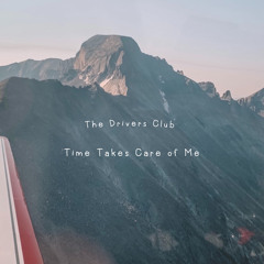 time takes care of me