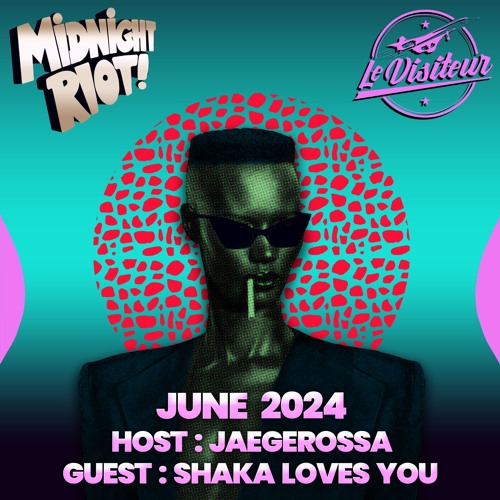 The Sound of Midnight Riot Podcast 037 - Host : Jaegerossa - Guests : Shaka Loves You