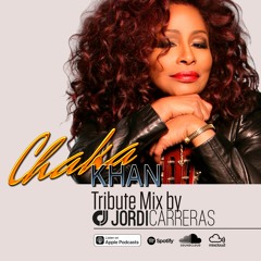 JORDI CARRERAS - Chaka Khan Tribute Mix.