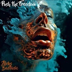 Push The Freedom