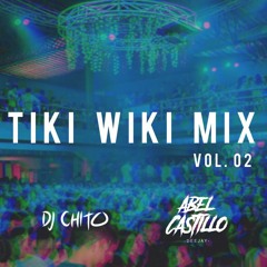 Enero - Tiki Wiki Mix - Dj Chito Feat Dj Abel Castillo