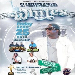 Soul Supreme 4/25 (Porters Annual All White)
