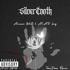 Armani White & A$AP Ferg- SILVER TOOTH (ToanDown Remix)