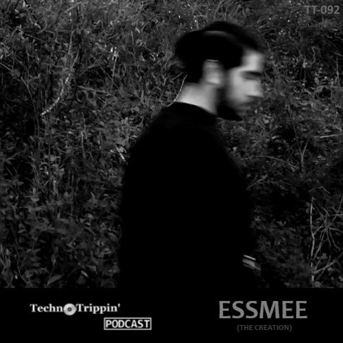 TechnoTrippin' Podcast 092 - ESSMEE