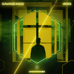 Savage Kids - Acid
