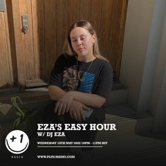 +1 Radio // Eza's Easy Hour
