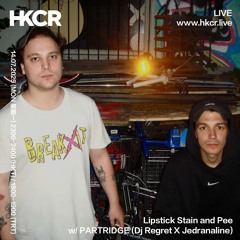 Lipstick Stain and Pee w PARTRIDGE (Dj Regret X Jedranaline) - 14/07/2025