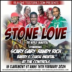 STONE LOVE IN CLAREMONT ST ANNS INNA REGGAE OLDIES STYLE  -NO TALKING -16TH FEBRUARY 2024