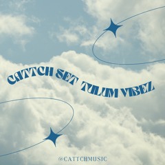 CATTCH SET' - TULUM VIBEZ