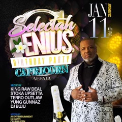 UPSETTA AT SELECTA GENIUS BDAY