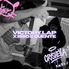 CRYSHEILA x Onadio Leonardo x Fred Again x XNYWOLF - Isso E Quente Victory Lap ( CRYSHEILA EDIT )