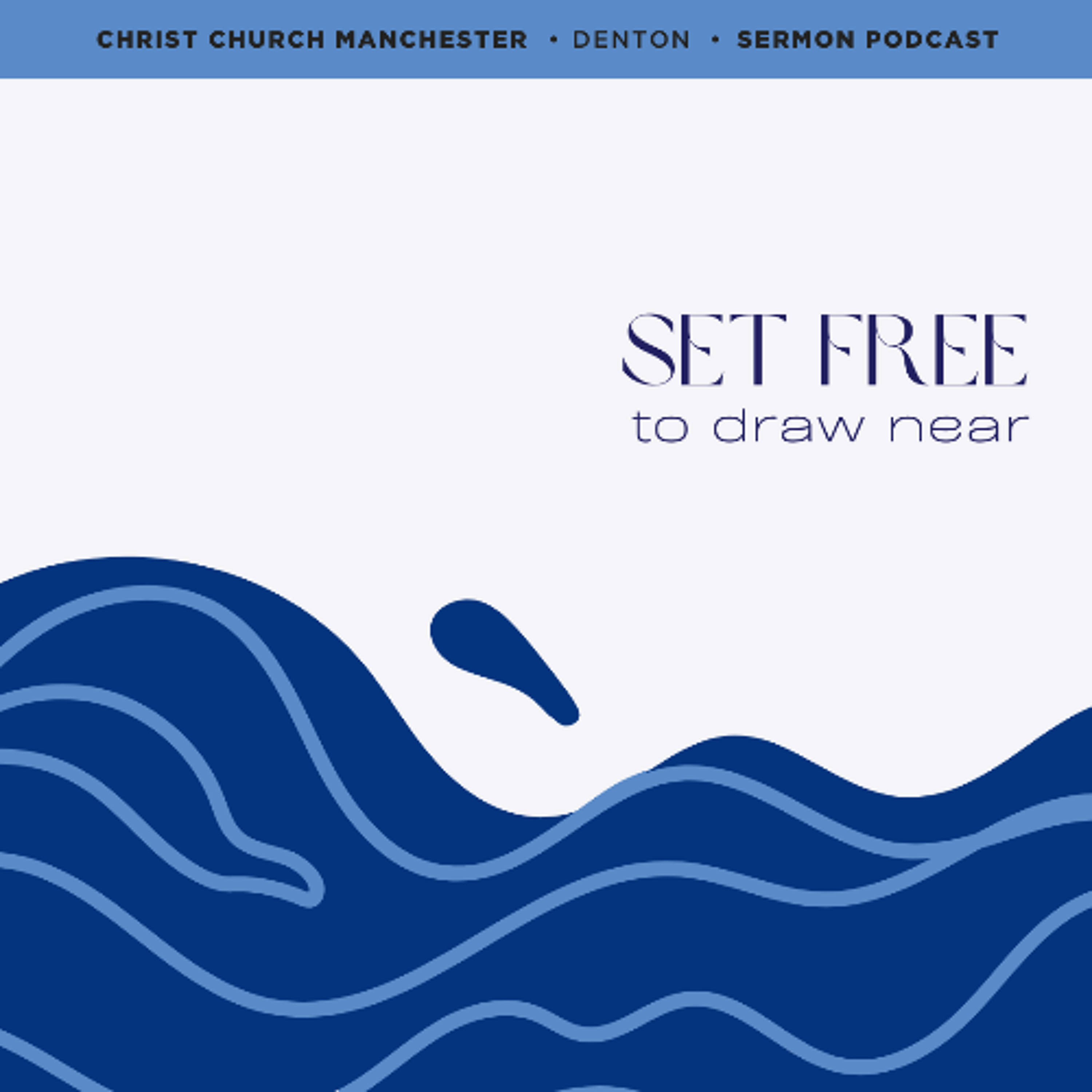 Christ Church Manchester Sermon Podcast