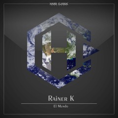 Rainer K - El Mundo (Free Track)