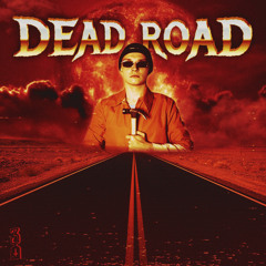 DEAD ROAD