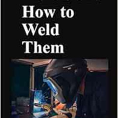 [View] EPUB 💝 Metals and How To Weld Them by T.B. Jefferson,Gorham Woods KINDLE PDF