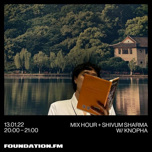 Shivum Sharma with Knopha - Foundation FM 13.01.23