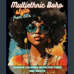 [EBOOK] 📕 Multiethnic Boho Style from 60's: Fashion Coloring Book for Teens and Adults     Paperba