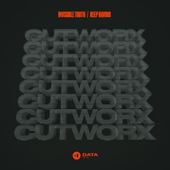 Cutworx - Keep Raving [OUT NOW]