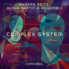 Anders Reitz, Alpha Particle Assembly - Offworld (Original Mix) - CSMD119