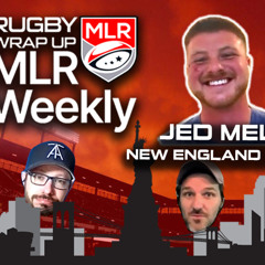 MLR Weekly: New England's Budding Star Jed Melvin, Rugby's Best Recap, Opinion, Highlights, Picks