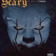 SCARY (c/ Rockin J, Design B, WilyLeva, Valdo Luessy )