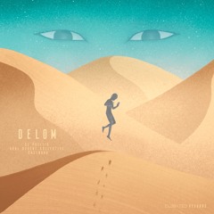DJ Phellix, Gobi Desert Collective & Sheenubb - Delom [Elebated]