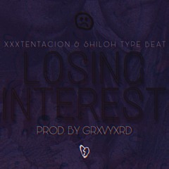 LOSING INTEREST [FEAT. SHILOH] // PROD. BY GRXVYXRD