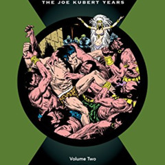 [VIEW] PDF 📌 Tarzan Archives: The Joe Kubert Years Volume 2 (Tarzan: The Joe Kubert