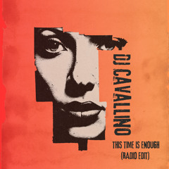 This Time Is Enough (Radio Edit)