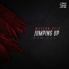 Maycon Reis - Jumping Up (Leanh & Robson Alves Remix)