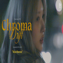 Gauel - Chroma Drift Cover/ Kbz Remix