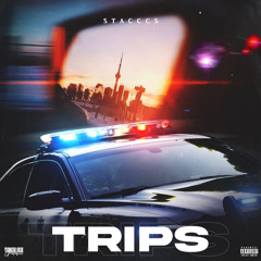 Stacccs - Trips
