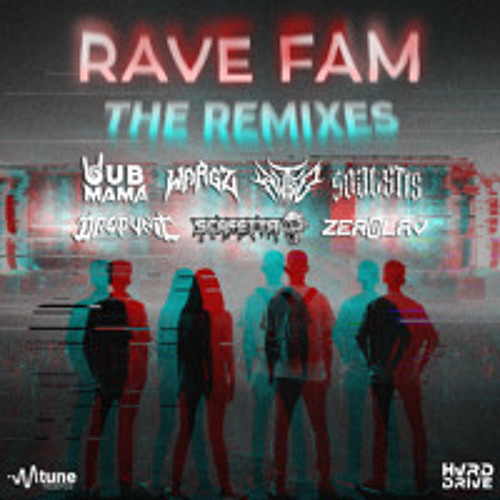 Hvrd Drive - Rave Fam (Zerolav Remix)