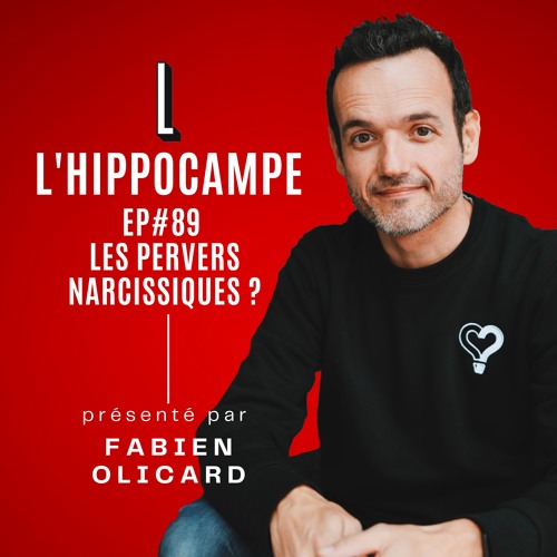 EP#89 - Les pervers narcissiques ?