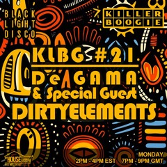 Killer Boogie #21 with De Gama featuring Dirtyelements